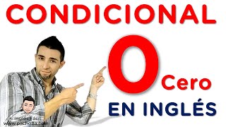 El condicional 0 Cero en inglés  Así de simple  Clases inglés [upl. by Jeffery]