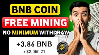 NO MINIMUM WITHDRAW  FREE BNB Mining Site 2024  No Deposit [upl. by Nochur766]