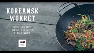 Koreansk Wokret på Webers GBS® wok Webers grillopskrifter [upl. by Notselrahc]