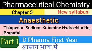 Pharmaceutical Chemistry chap 5  D Pharma 1st year Anaesthetics  thiopental Sodium Anaesthetics [upl. by Wiltshire858]