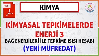 KÄ°MYASAL TEPKÄ°MELERDE ENERJÄ° 3 11 SINIF2020 AYT BAÄ ENERJÄ°LERÄ° YENÄ° MÃœFREDAT [upl. by Ezeerb217]