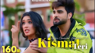 Kismat Teri Full Video Song  Inder Chahal  Shivangi Joshi  Babbu  Punjabi Songs 2021 [upl. by Meri]