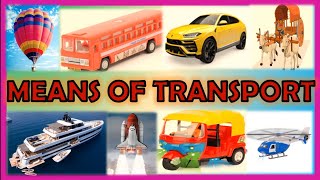 Means of Transport land transport water transport Air transport Vehicle Bus car truck space [upl. by Huang289]