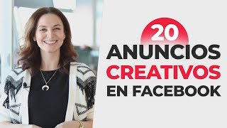 20 ejemplos de Anuncios Publicitarios creativos en Facebook [upl. by Mctyre]