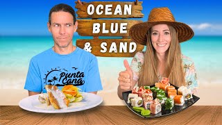 Ocean Blue and Sand FOOD TOUR  Punta Cana AllInclusive Dining Guide [upl. by Ehcar]