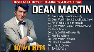 Dean Martin  Everybody Loves Somebody ❤️ Greatest Hits Album Of Dean Martin ❤️ Dean Martin Songs [upl. by Laekim]