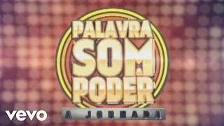 Discopraise  Palavra Som e Poder  A Jornada Extras [upl. by Ide]