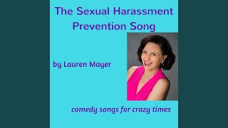 The Sexual Harassment Prevention Song [upl. by Ramsa]