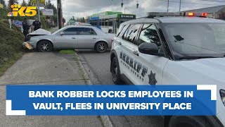 BREAKING Bank robber locks employees in vault in University Place [upl. by Ratep]