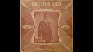 Docteur Nico  et lAfrica Fiesta Sukisa Full Album [upl. by Negam]