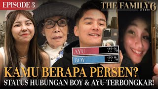 EPISODE 3 PERSENTASE BOY DAN AYU BERTAMBAH  THE FAMILY SEASON 6 [upl. by Oiluarb]