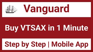 How to Buy VTSAX on Vanguard  Mobile App [upl. by Zeidman]