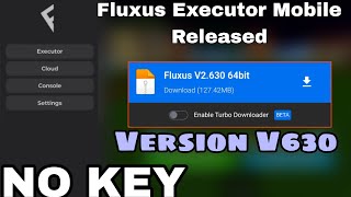 KEYLESS FLUXUS EXECUTOR MOBILE LATEST VERSION RELEASED  Version 630  No Crash amp Lag [upl. by Oniskey]