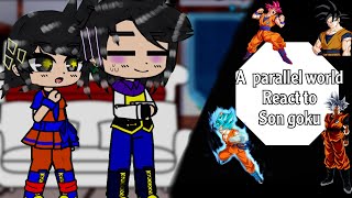 A parallel world React to son GokuEnglish 🇺🇸عربي 🇩🇿 [upl. by Landri]