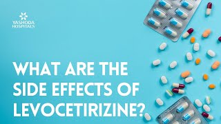 What are the side effects of Levocetirizine [upl. by Mcclenon]