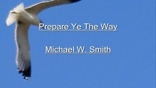 Prepare Ye The Way Lyrics Video [upl. by Myrwyn]