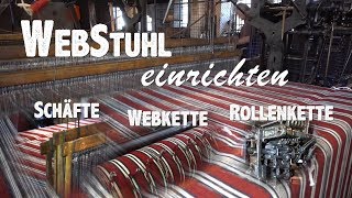 Historischen Webstuhl einrichten [upl. by Yralih161]