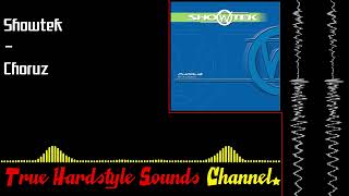 Showtek  Choruz [upl. by Suoicserp]