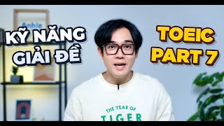 KỸ NĂNG GIẢI ĐỀ THI TOEIC READING PART 7 [upl. by Esoryram]