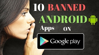 10 Banned Apps on Google Play Store  secret android apps  apps not on playstore [upl. by Thesda]