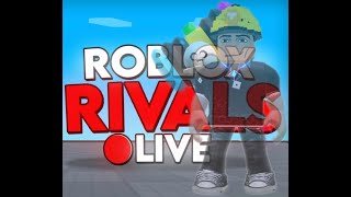 Playing Roblox Rivals LIVE 🔴 [upl. by Atenaz]