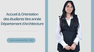 Accueil amp Orientation des étudiants 1ère année département d’ Architecture [upl. by Lose]