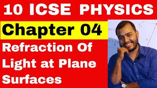 10 ICSE  Physics chapter 4  Refraction at Plane Surfaces  Imporatnt Compilation [upl. by Salas496]