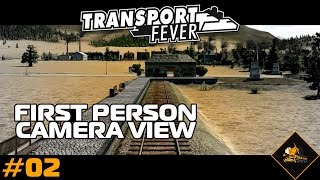 Lets Play Transport Fever USA First Person live stream gameplay part 2 [upl. by Saks236]