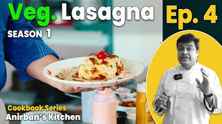 Ep4  Veg Lasagna Recipe  Meal Time Magic [upl. by Fredela]