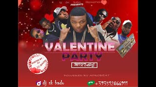 🔥NAIJA LATEST AFROBEAT VALENTINE MIXTAPE 2022DAVIDOWIZKIDBURNA BOYDJ SK BADDOKIZZ DANIEL [upl. by Kacerek]