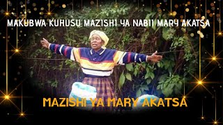 UNABII MZITO KUHUSU WATAKAOMZIKA NABII MARY AKATSA WA NEW JERUSALEM CHURCH KAWANGWARE [upl. by Allemac]