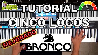 Cinco Locos Bronco  Tutorial Figuras y Acordes Actualizado [upl. by Sibyls]