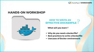 Mini Workshop  How to write effective Dockerfile [upl. by Det]