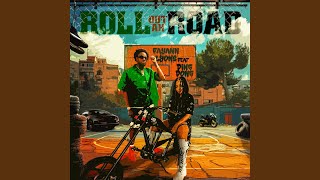 Roll Out Ah Road [upl. by Pinzler]