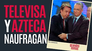 Televisa y Azteca naufragan Azcárraga y Salinas Pliego enfrentan acusaciones serias [upl. by Tabbatha]