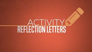 Activity Reflection Letters [upl. by Lee638]