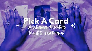 IMPORTANT MESSAGES FROM YOUR ANCESTORS Pick a Card Reading [upl. by Circosta]