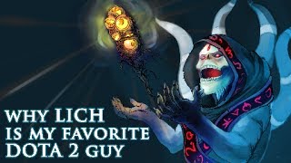 Why Lich is my Favorite Dota 2 Guy [upl. by Salomo686]