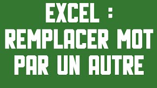 Remplacer un mot par un autre sur Excel 2013 S01E29 [upl. by Enylrac]