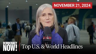 Top US amp World Headlines — November 21 2024 [upl. by Phaih]