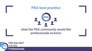 PDA best practice  what the PDA community would like professionals to know [upl. by Halihs]