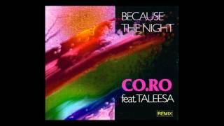 CoRo feat Taleesa  because the night TLS Mix 1992 [upl. by Shauna]