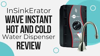 InSinkErator Wave Instant Hot and Cold Water Dispenser System Review Pros amp Cons Explained [upl. by Jalbert]