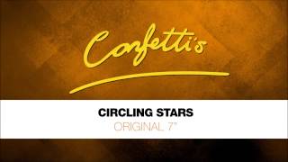 Confettis  Circling Stars  Original 7 [upl. by Suzy]