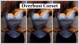 OVERBUST CORSET TUTORIAL  How to Cut and Sew an Overbust Corset [upl. by Terina]