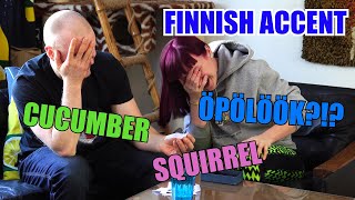 How to pronounce words in Finnish accent [upl. by Chadabe]