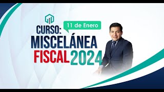 Miscelania Fiscal 2024 [upl. by Yeldahc489]