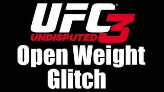 UFC Undisputed 3  Open Weight Glitch  Tutorial [upl. by Fern962]