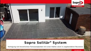 Sopro Solitär® F20  Verlegung von keramischen Terrassenplatten [upl. by Atik]