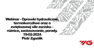 Webinar 8 Oprawki hydrauliczne termokurczliwe oraz o zwiększonej sile zacisku [upl. by Centeno]